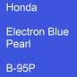 Preview: Honda, Electron Blue Pearl, B-95P.